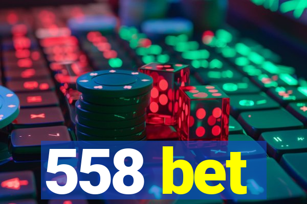 558 bet